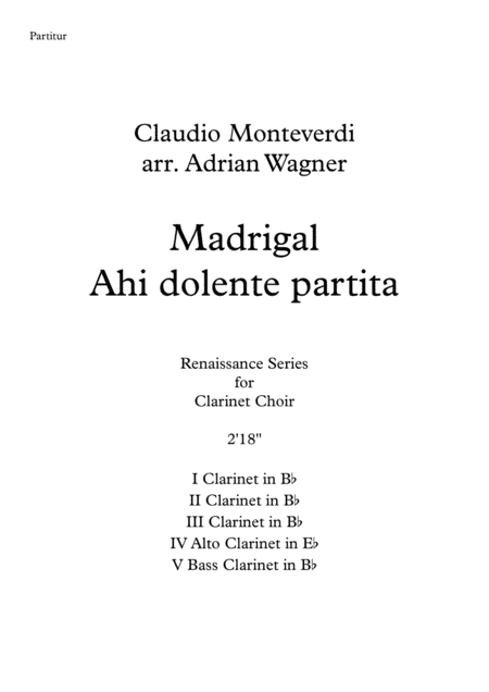 Madrigal Ahi dolente partita (Claudio Monteverdi) Clarinet Choir arr. Adrian Wagner (arr. Adrian Wagner)