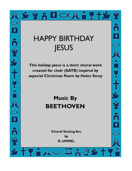 Happy Birthday Jesus "A Christmas Song" (arr. R. Ummel)