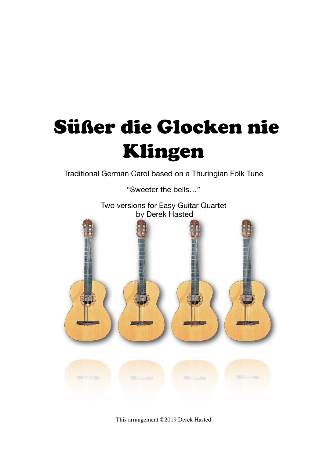 Suesser (Süßer) die Glocken nie Klingen - 4 guitars (arr. Derek Hasted)