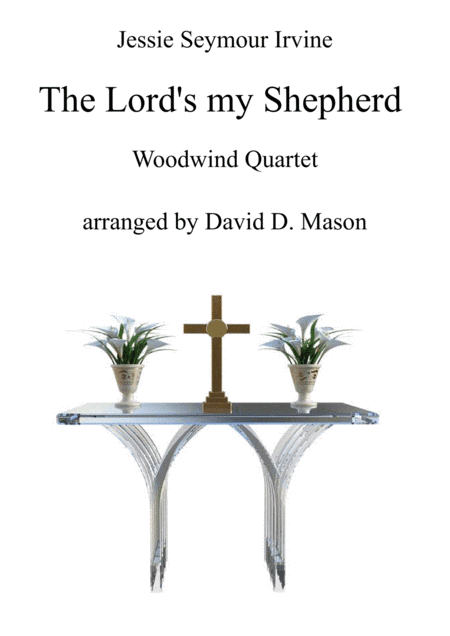 The Lord's my Shepherd (arr. David D. Mason)