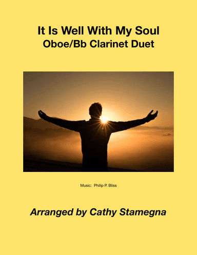 It Is Well With My Soul (Oboe/Bb Clarinet Duet) (arr. Cathy Stamegna)
