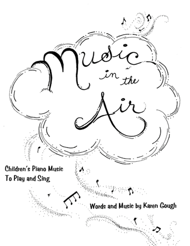 Music in the Air: Children's Piano Music to Play and Sing