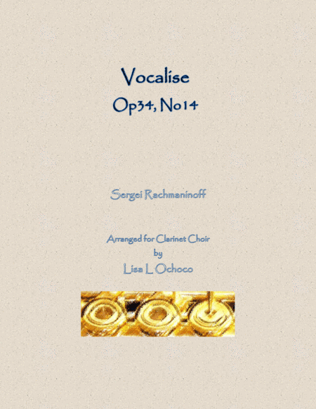 Vocalise Op34 No14 for Clarinet Choir (arr. Lisa L Ochoco)