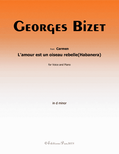 L'amour est un oiseau rebelle,byBizet,in d minor, (arr. Editions Dao)
