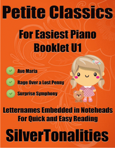 Petite Classics for Easiest Piano Booklet U1 (arr. SilverTonalities)