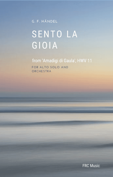Händel: Sento la Gioia - from 'Amadigi di Gaula', HWV 11, Act III - 6 (arr. Flávio Régis Cunha)