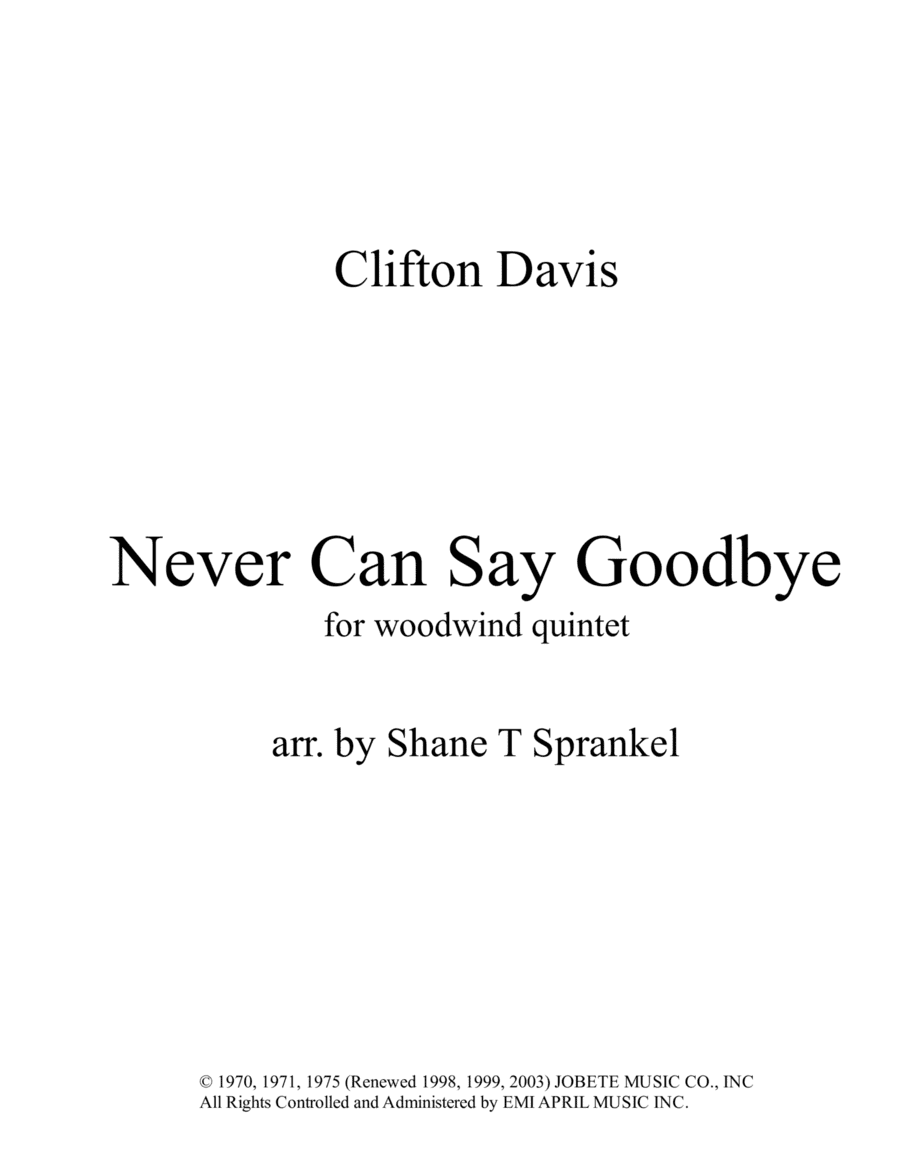 Never Can Say Goodbye (arr. Shane T Sprankel)