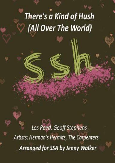 There's A Kind Of Hush (all Over The World) (arr. Jenny Walker)