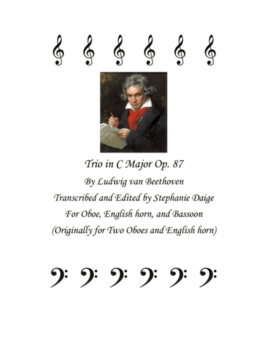 Beethoven Trio Op. 87 for Oboe, English Horn, and Bassoon (all four movements) (arr. Stephanie Daige)