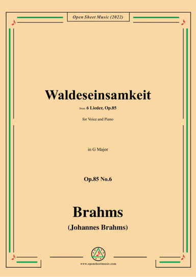 Brahms-Waldeseinsamkeit,Op.85 No.6 in G Major (arr. Open Cloud)