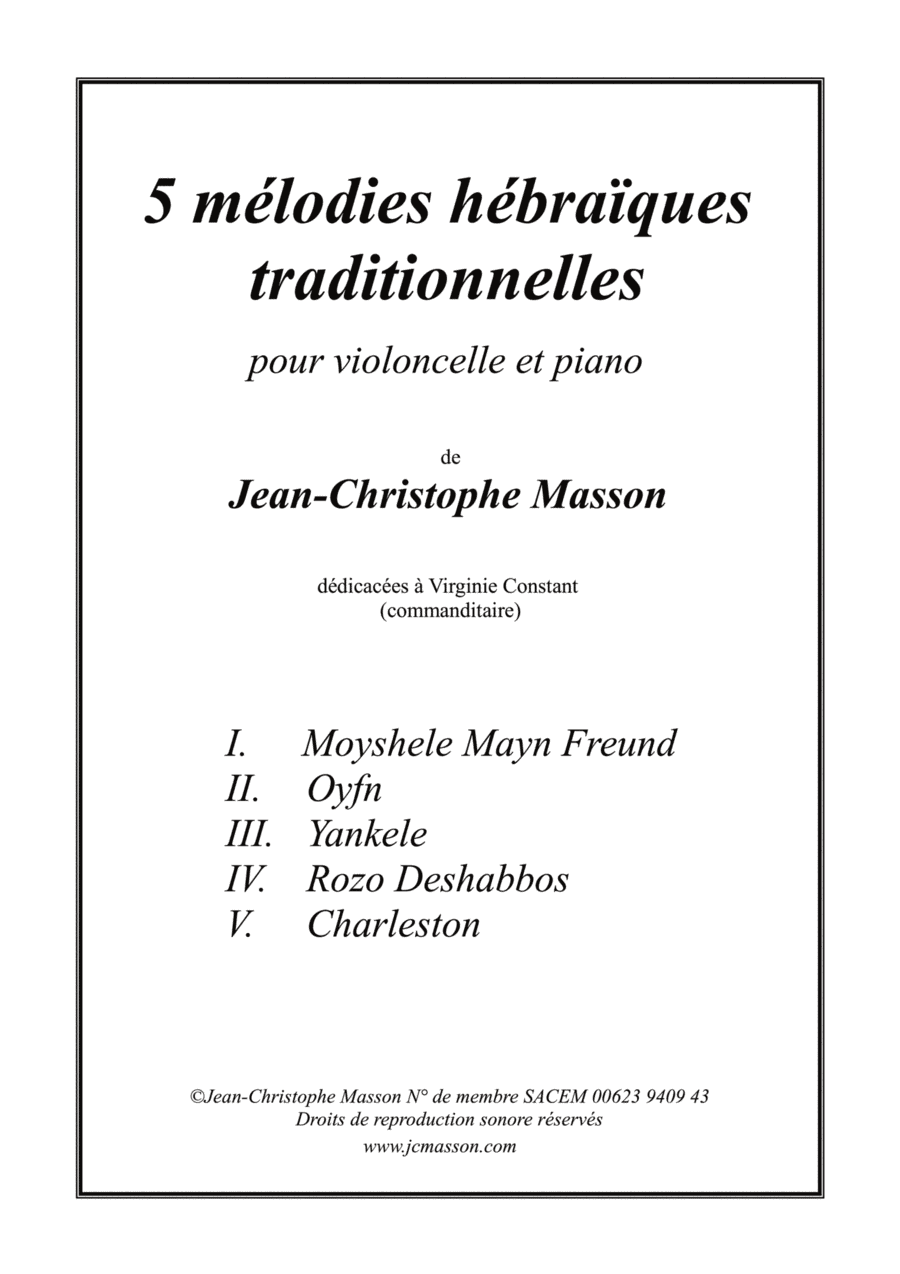 5 mélodies hébraïques traditionnelles pour violoncelle et piano --- Score and Parts --- JCM 2016