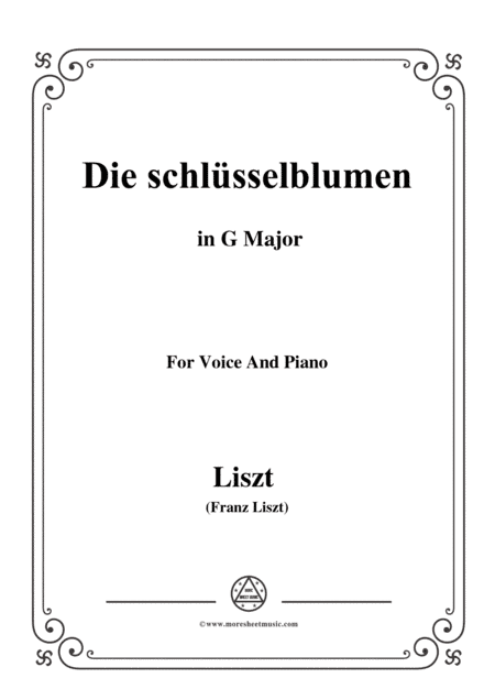 Liszt-Die schlüsselblumen in G Major,for Voice and Piano (arr. MSM)