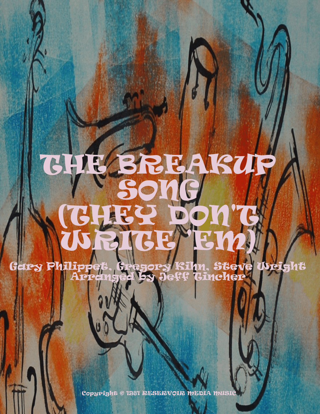 Breakup Song They Don't Write Em (arr. Jeff Tincher)