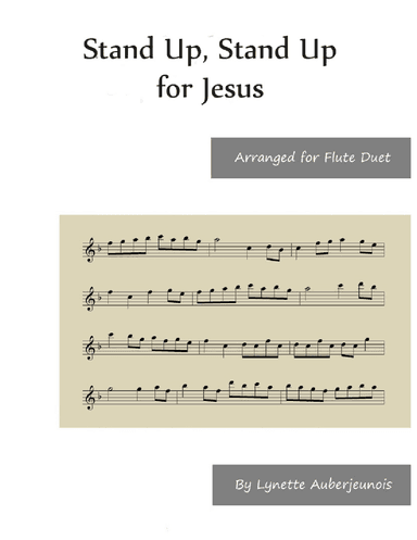 Stand Up, Stand Up for Jesus - Flute Duet (arr. Lynette Auberjeunois)