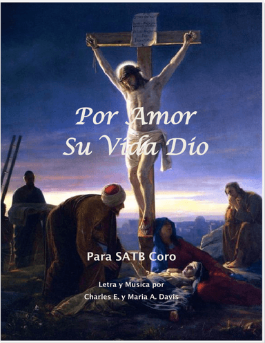 Por Amor Su Vida Dio - SATB Coro