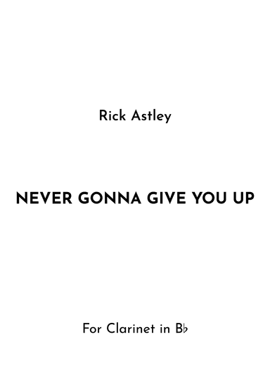 Never Gonna Give You Up (arr. Jireh J.)