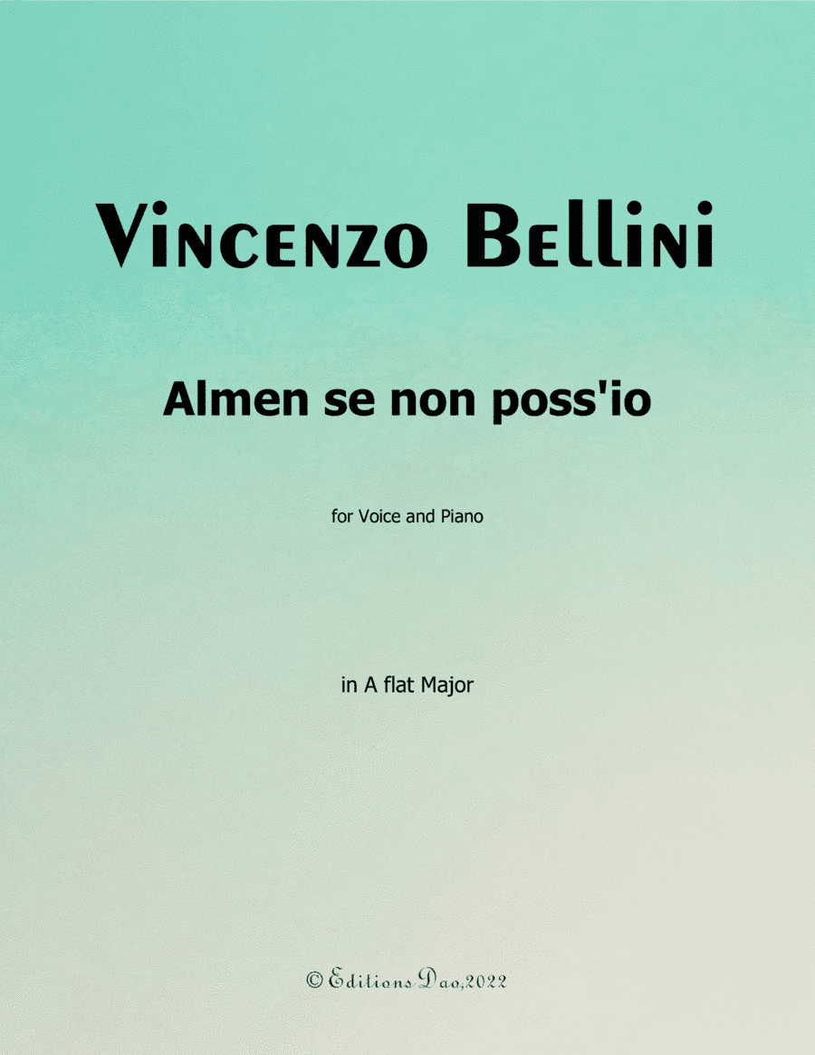 Almen se non poss'io, by Bellini, in C Major (arr. Editions Dao)