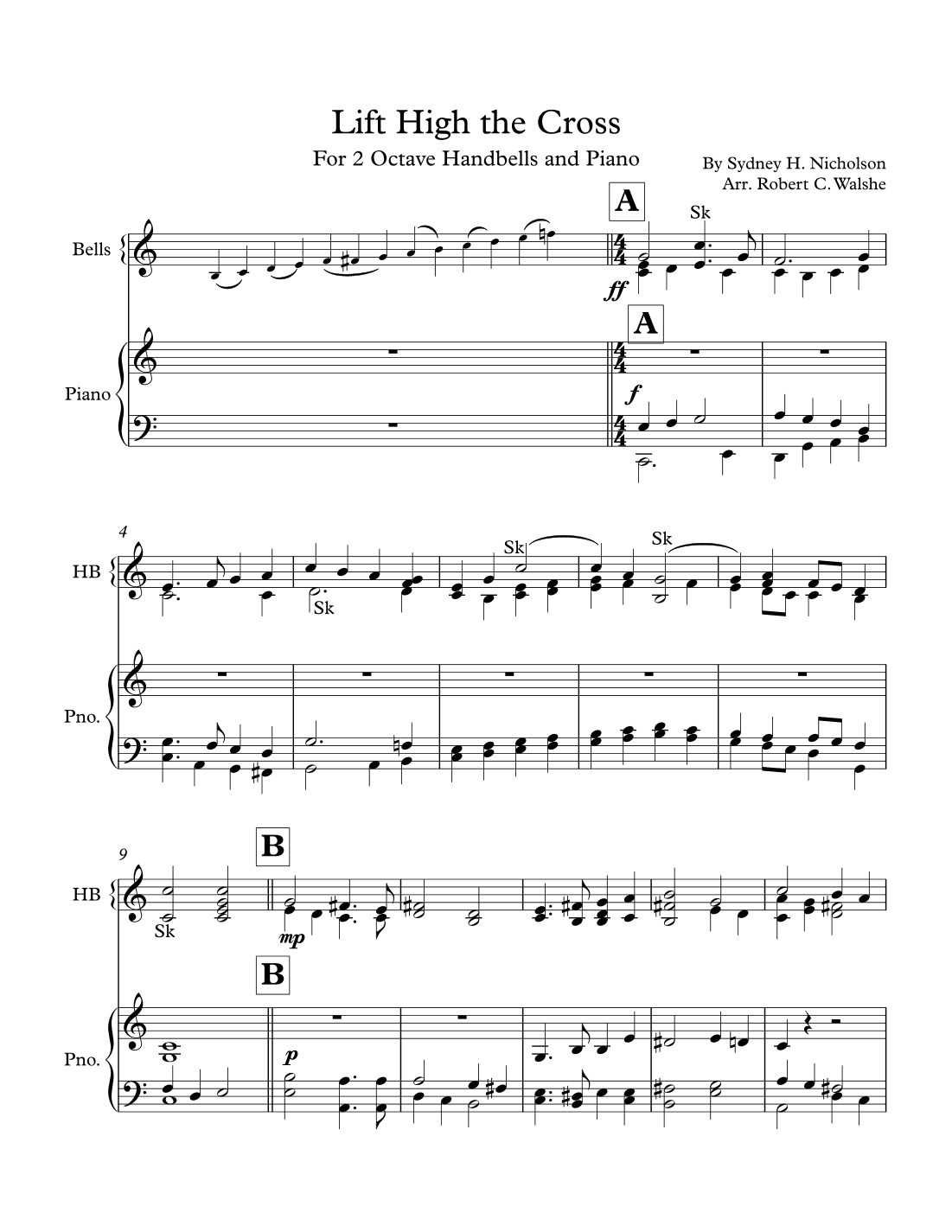 Lift High the Cross-2 octave HandBells and Piano or Keyboard (arr. Robert C. Walshe (rcwalshe@gmail.com))