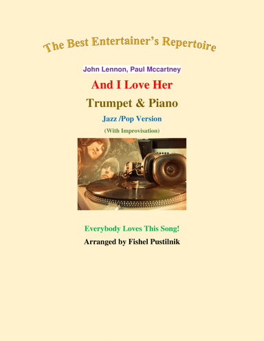 And I Love Her (arr. Fishel Pustilnik)