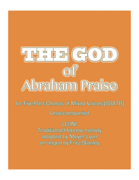 The GOD of Abraham Praise - SSATB A Cappella (arr. Fritz Stanley)