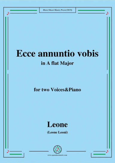 Leoni-Ecce annuntio vobis,in A flat Major,for two Voices&Piano (arr. MSM)