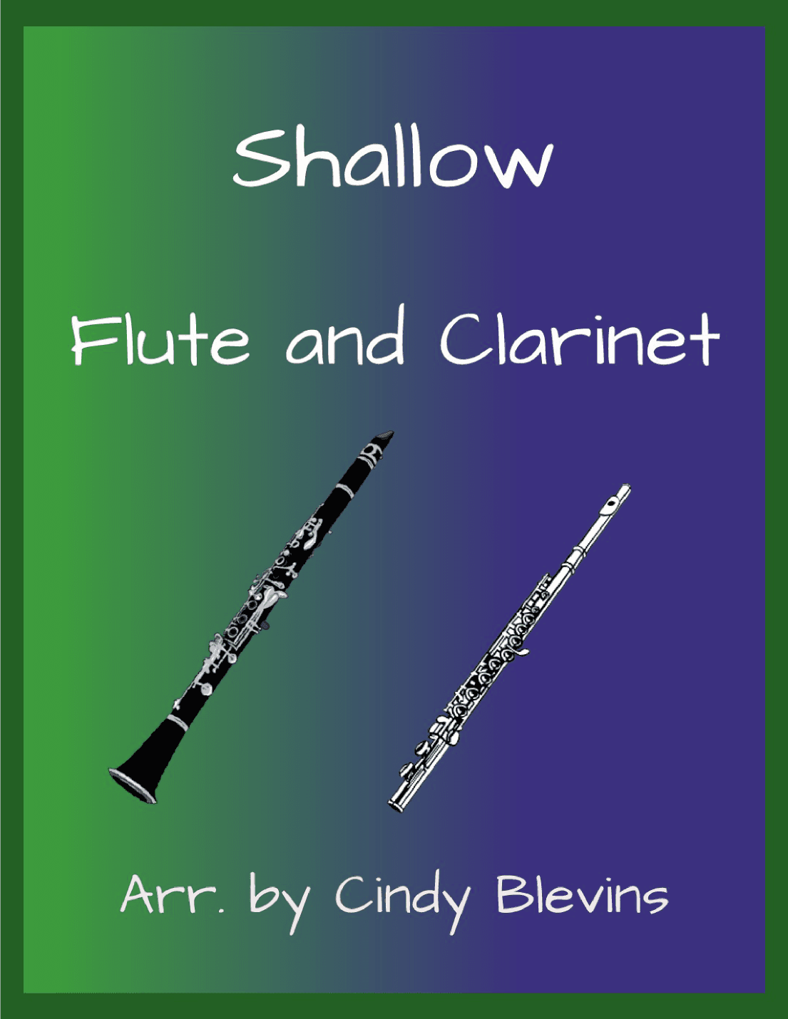 Shallow (arr. Cindy Blevins)