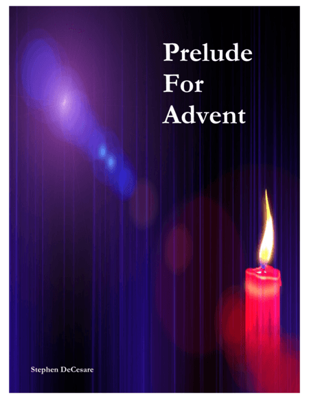 Prelude For Advent (arr. Stephen DeCesare)