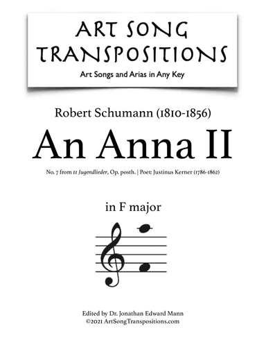 SCHUMANN: An Anna II (transposed to F major) (arr. ArtSongTranspositions.com)