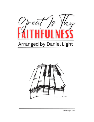 Great Is Thy Faithfulness (arr. Daniel Light)