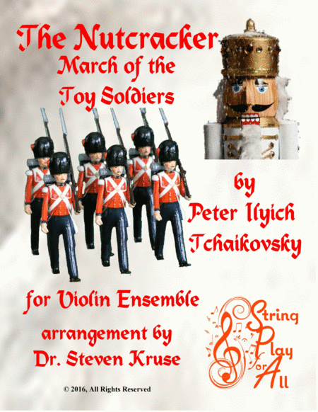 March of the Toy Soldiers from the Nutcracker for Mixed-Level Violin Ensemble (arr. Steven Kruse)