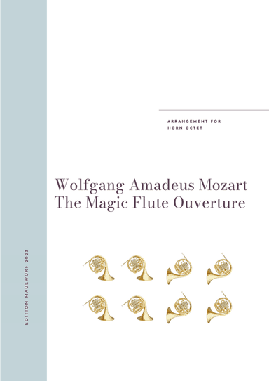 The Magic Flute Ouverture (arr. Edition Maulwurf)