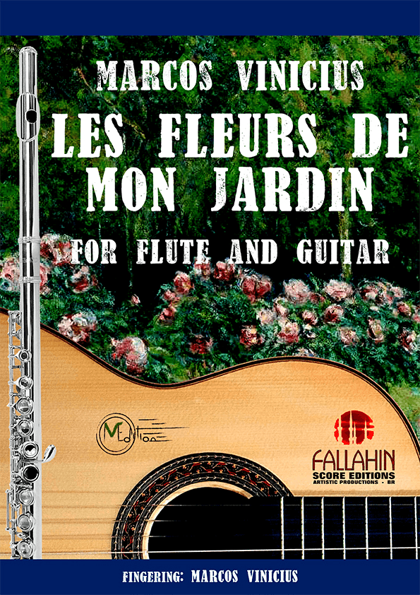 LES FLEURS DE MON JARDIN - MARCOS VINICIUS - FOR FLUTE AND GUITAR