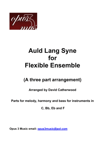 Auld Lang Syne for 3 part Flexible Ensemble arranged by David Catherwood (Old Lang Syne) (arr. David Catherwood)