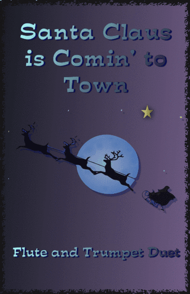 Santa Claus Is Comin' To Town (arr. David McKeown)