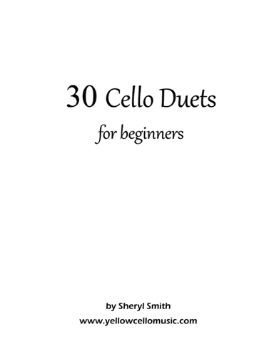 30 Cello Duets for Beginners (arr. Yellow Cello Music)