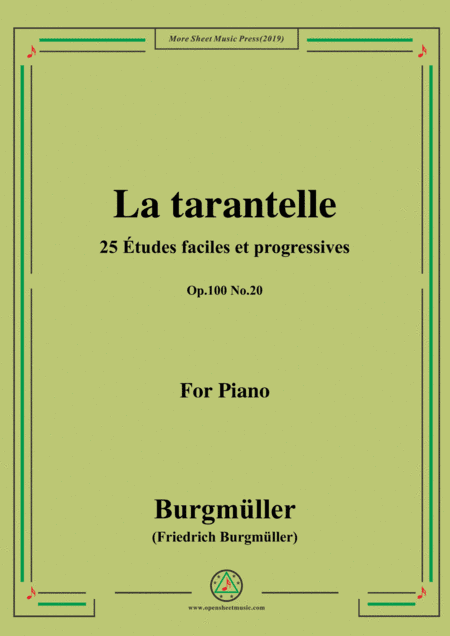 Burgmüller-25 Études faciles et progressives, Op.100 No.20,La tarantelle (arr. MSM)