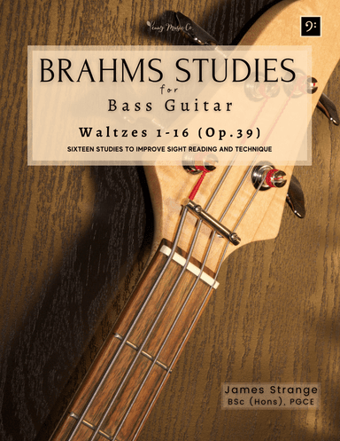 Brahms Studies for Bass Guitar - 16 Waltzes, Op.39 (arr. James Strange)