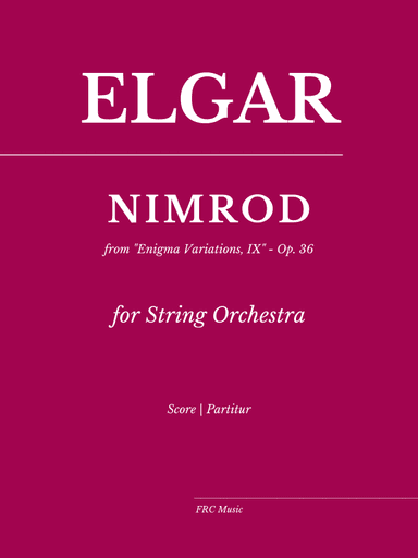 NIMROD from 'Enigma Variations', n. IX, Op. 36  (for STRING ORCHESTRA) (arr. Flavio Regis Cunha)