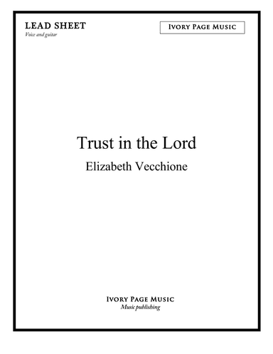 Trust in the Lord - lead sheet