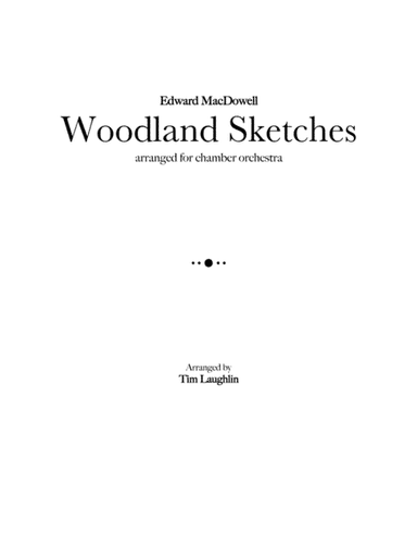 Woodland Sketches (chamber orchestra) (arr. Tim Laughlin)