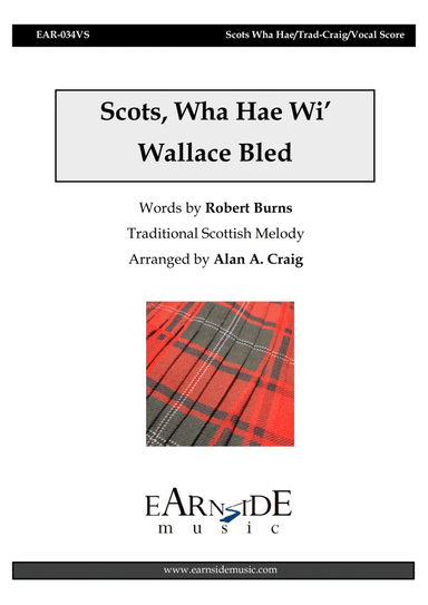 Scots, Wha Hae Wi' Wallace Bled (arr. Alan A Craig)
