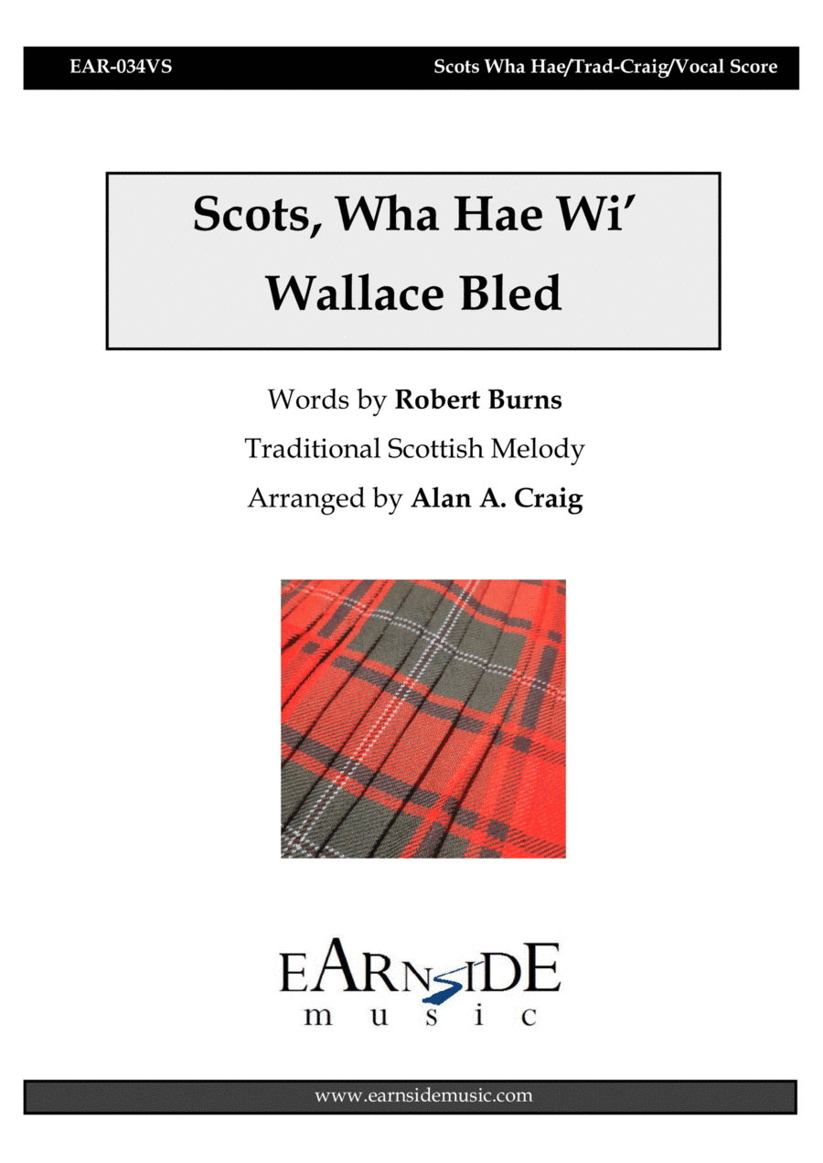 Scots, Wha Hae Wi' Wallace Bled (arr. Alan A Craig)