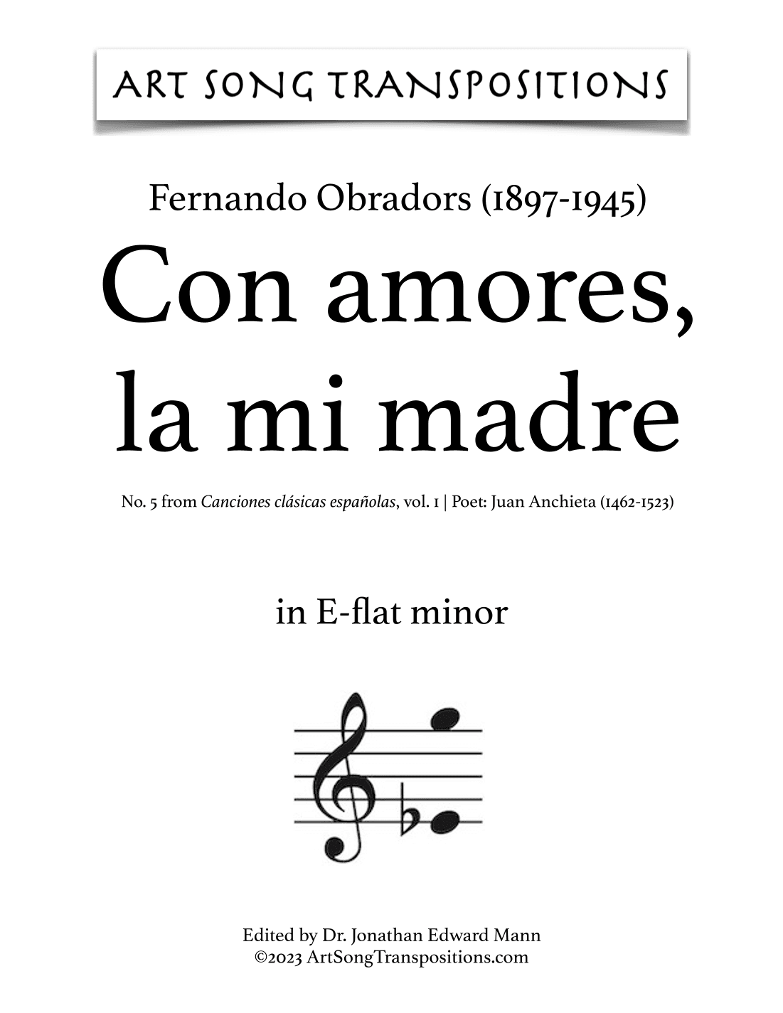 OBRADORS: Con amores, la mi madre (transposed to E-flat minor) (arr. ArtSongTranspositions.com)