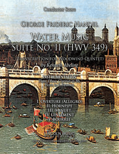 Handel - Water Music Suite No. II Movements 1-5 (for Woodwind Quintet) (arr. Kenneth Abeling)