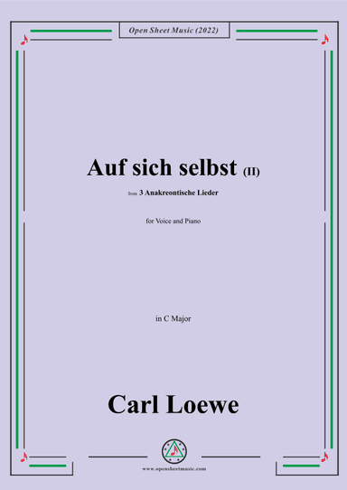 Loewe-Auf sich selbst(II),in C Major,from 3 Anakreontische Lieder (arr. OSM Press)