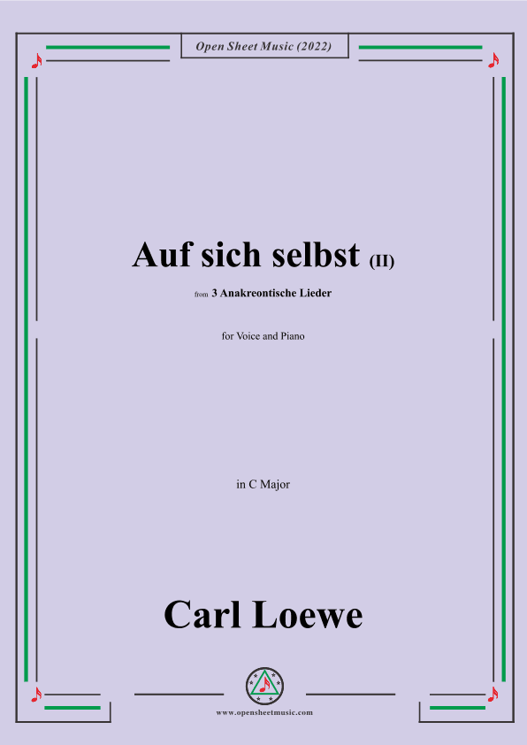 Loewe-Auf sich selbst(II),in C Major,from 3 Anakreontische Lieder (arr. OSM Press)