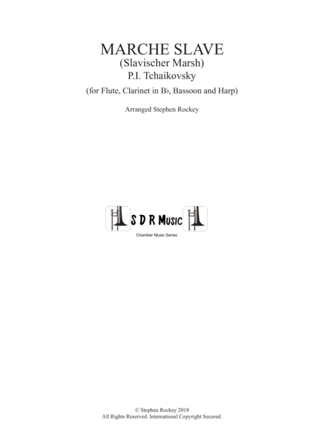 Marche Slave for Chamber Ensemble Flute Clarinet in Bb Bassoon Harp (arr. Arranged by Stephen Rockey)