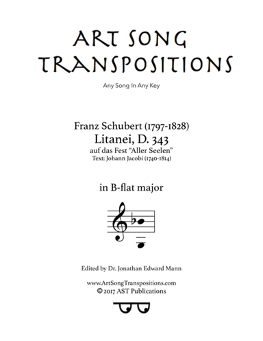 SCHUBERT: Litanei, D. 343 (transposed to B-flat major) (arr. ArtSongTranspositions.com)