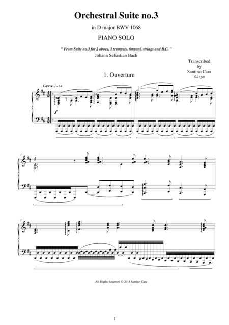 J.S.Bach - Orchestral Suite no.3 in D major BWV 1068 - Complete Piano version (arr. Santino Cara)