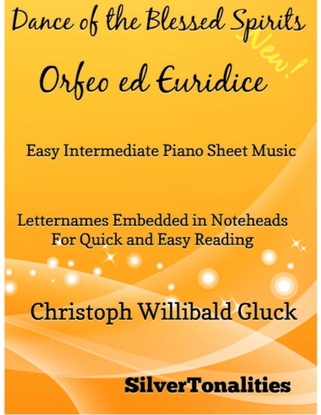 Dance of the Blessed Spirits Easy Intermediate Piano Sheet Music (arr. SilverTonalities)